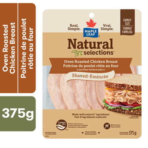 Maple Leaf Natural Selections Deli Shaved Chicken Breast Oven Roasted Family Size 375 g